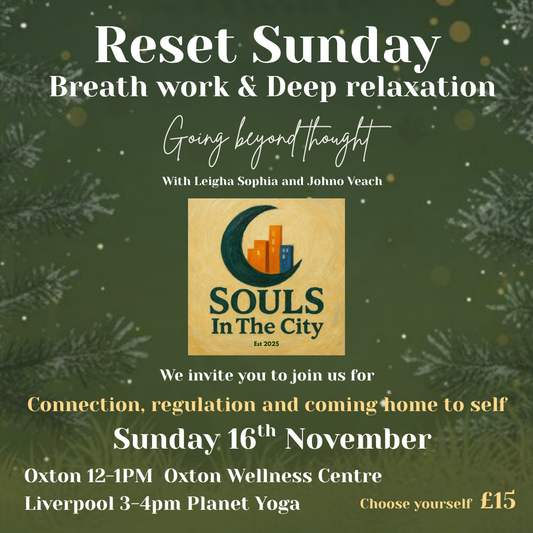 LIVERPOOL Reset breath work and Deep relaxation class.